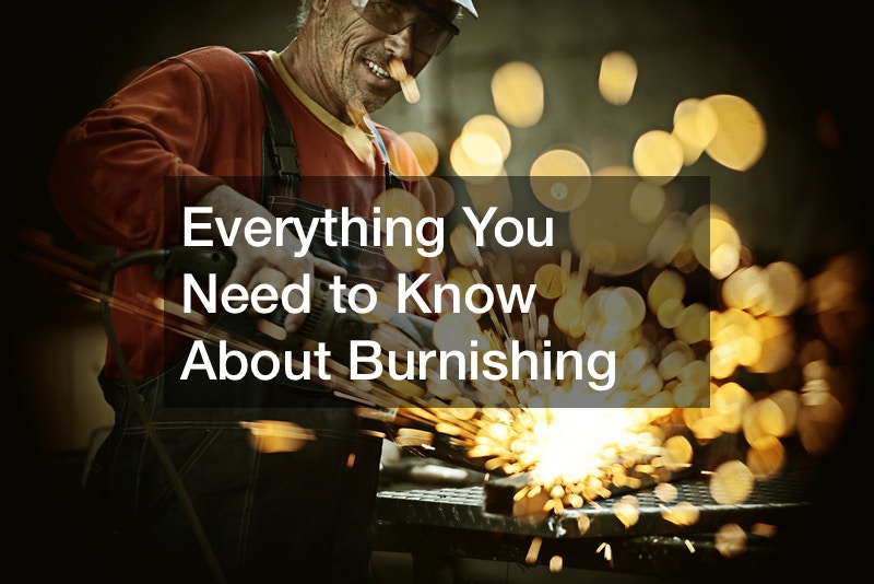 Everything You Need to Know About Burnishing Free Encyclopedia Online