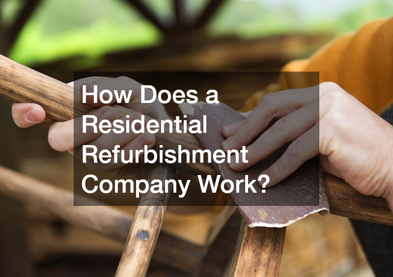 How Does a Residential Refurbishment Company Work?